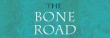 the bone road