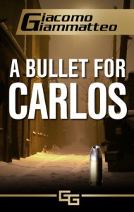 A Bullet for Carlos