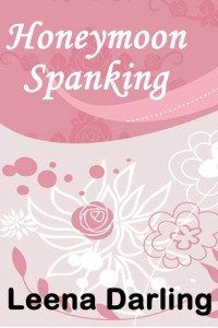 Honeymoon Spanking