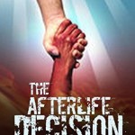 The Afterlife Decision