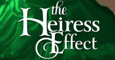 The Heiress Effect