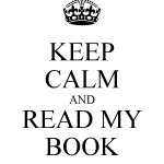 keep calm and read my book