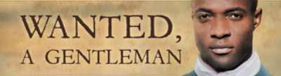 Wanted, A Gentleman