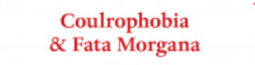 Coulrophobia and Fata Morgana