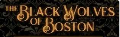 The Black Wolves of Boston