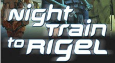 Night Train to Rigel
