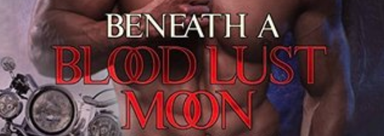 Beneath a Blood Lust Moon