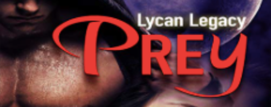 Lycan Legacy Prey