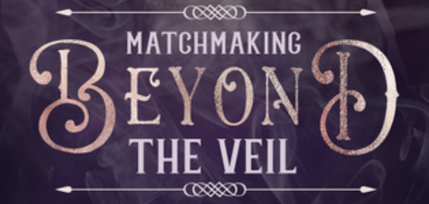 Matchmaking Beyond the Veil