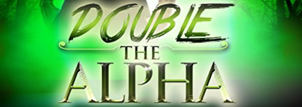 Double the alpha title