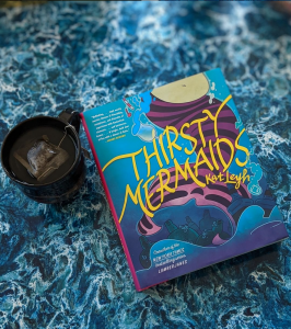 thirsty mermaids