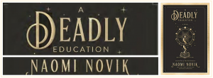 a deadly education