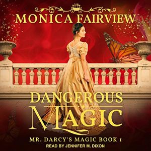 dangerous magic monica fairview