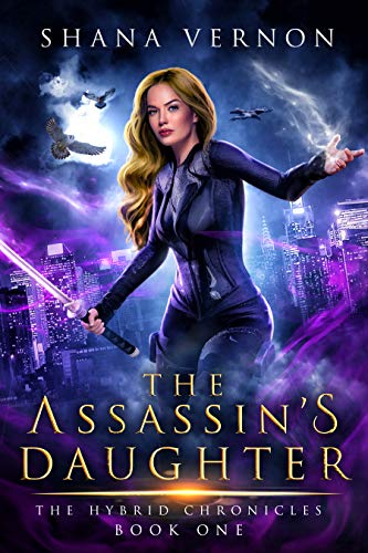 the assassin's daughter Shana Vernon