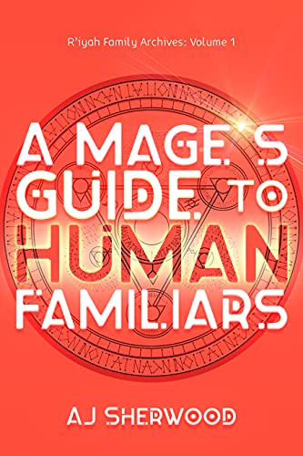 A mage's guide to human familiarsCover