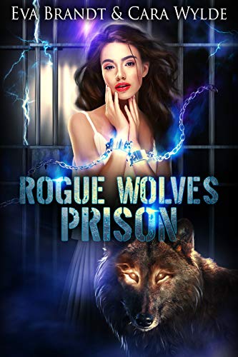 rogue wolves prison