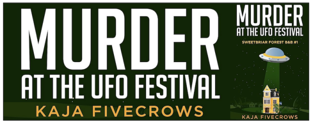 murder at the ufo festival banner