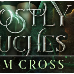 Book Review: Ghostly Touches, by Salem Cross