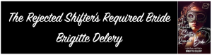 the rejected shifters required bride banner