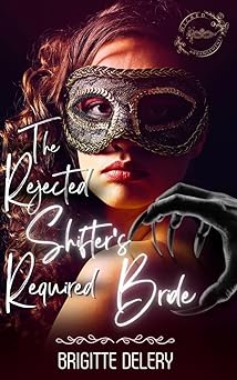 the rejected shifter's required bride