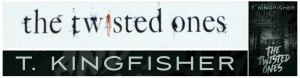 the twisted ones banner