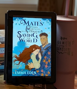 mates and other obstacles to accidentally saving the world photo